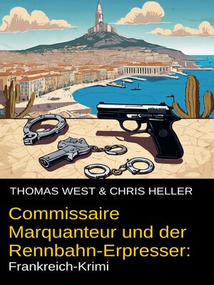 cover image of Commissaire Marquanteur und der Rennbahn-Erpresser